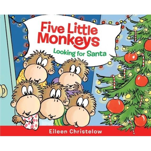 Five Little Monkeys Looking for Santa: A Christmas Holiday Book for Kids -- Eile - Picture 1 of 3